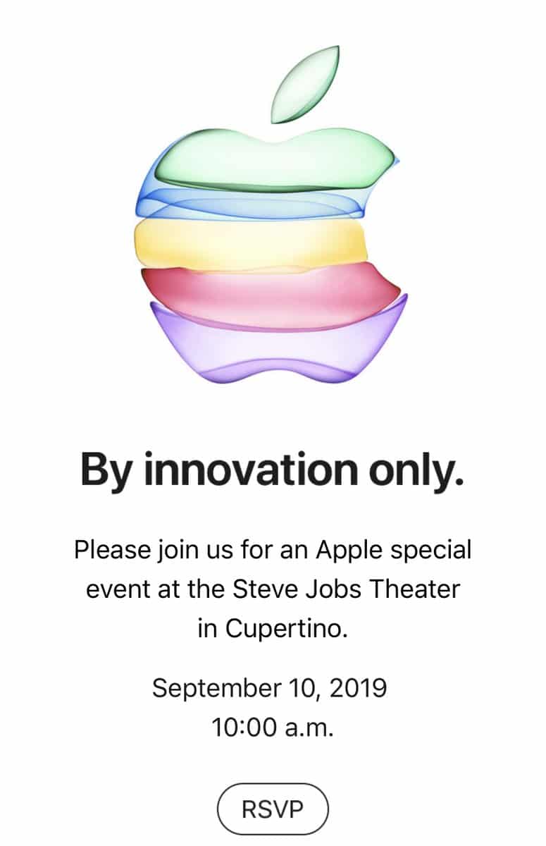 An invitation for an Apple Special Event at the Steve Jobs Theater in Cupertino on September 10, 2019, at 10:00 a.m. The text reads "By innovation only." The Apple logo is shown with vibrant, translucent layers. An RSVP button is at the bottom. Apple confirms plans for this momentous occasion.