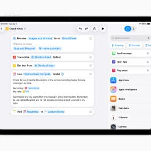 An iPadOS 26 screen displays the Shortcuts app with an automation workflow for checking notes. Steps include receiving images, responding, transcribing input, and summarizing notes. The right pane shows app categories and a search bar.