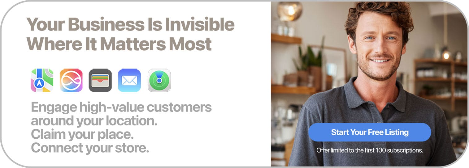 A smiling man stands in a modern shop. Text reads: "Your Business Is Invisible Where It Matters Most. Break through old music dominance—engage high-value customers around your location. Claim your place. Connect your store." A button says, "Start Your Free Listing.