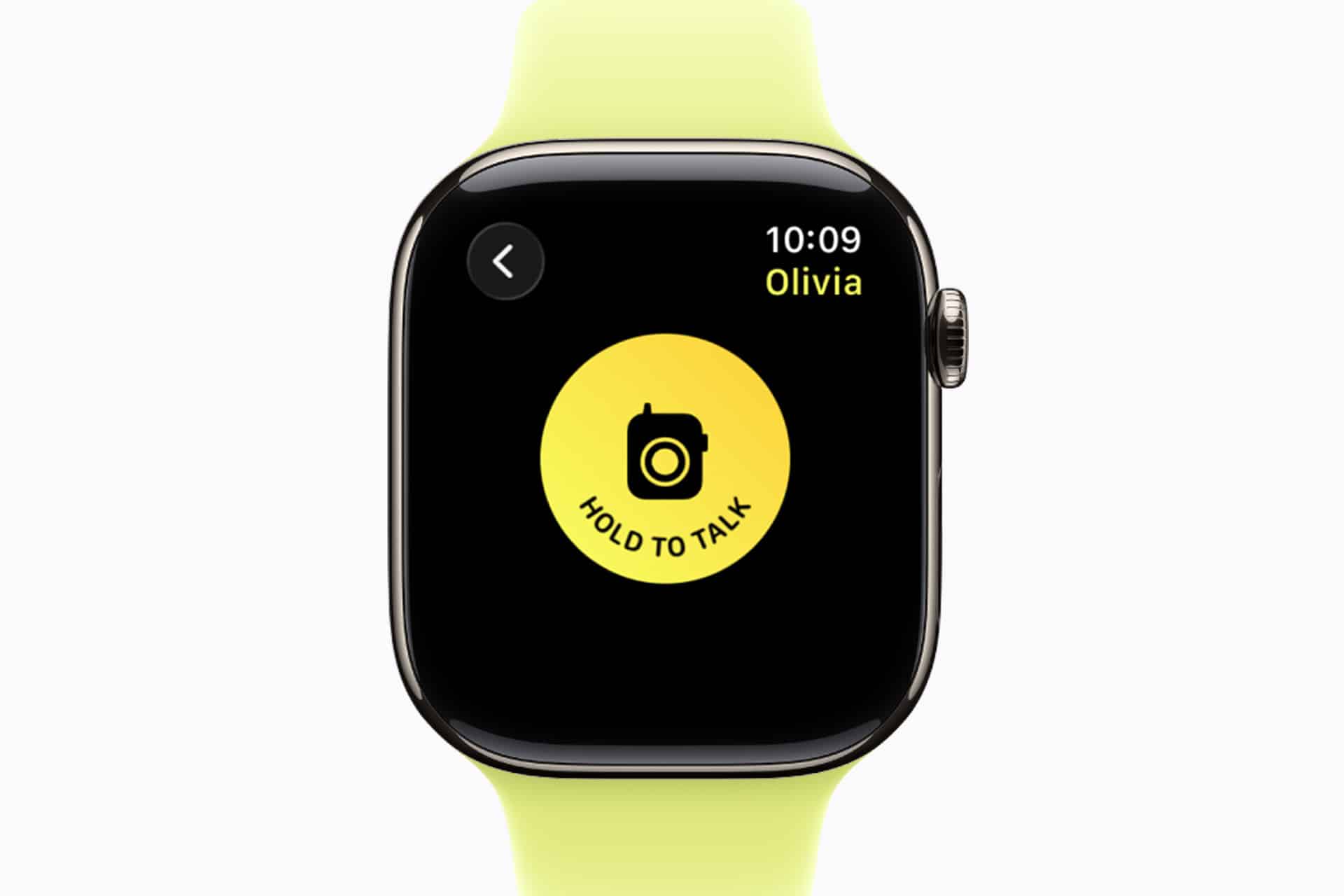A smartwatch with a yellow band displays the Walkie-Talkie app’s "Hold to Talk" button in the center of the screen, showing a message conversation with "Olivia" at 10:09.