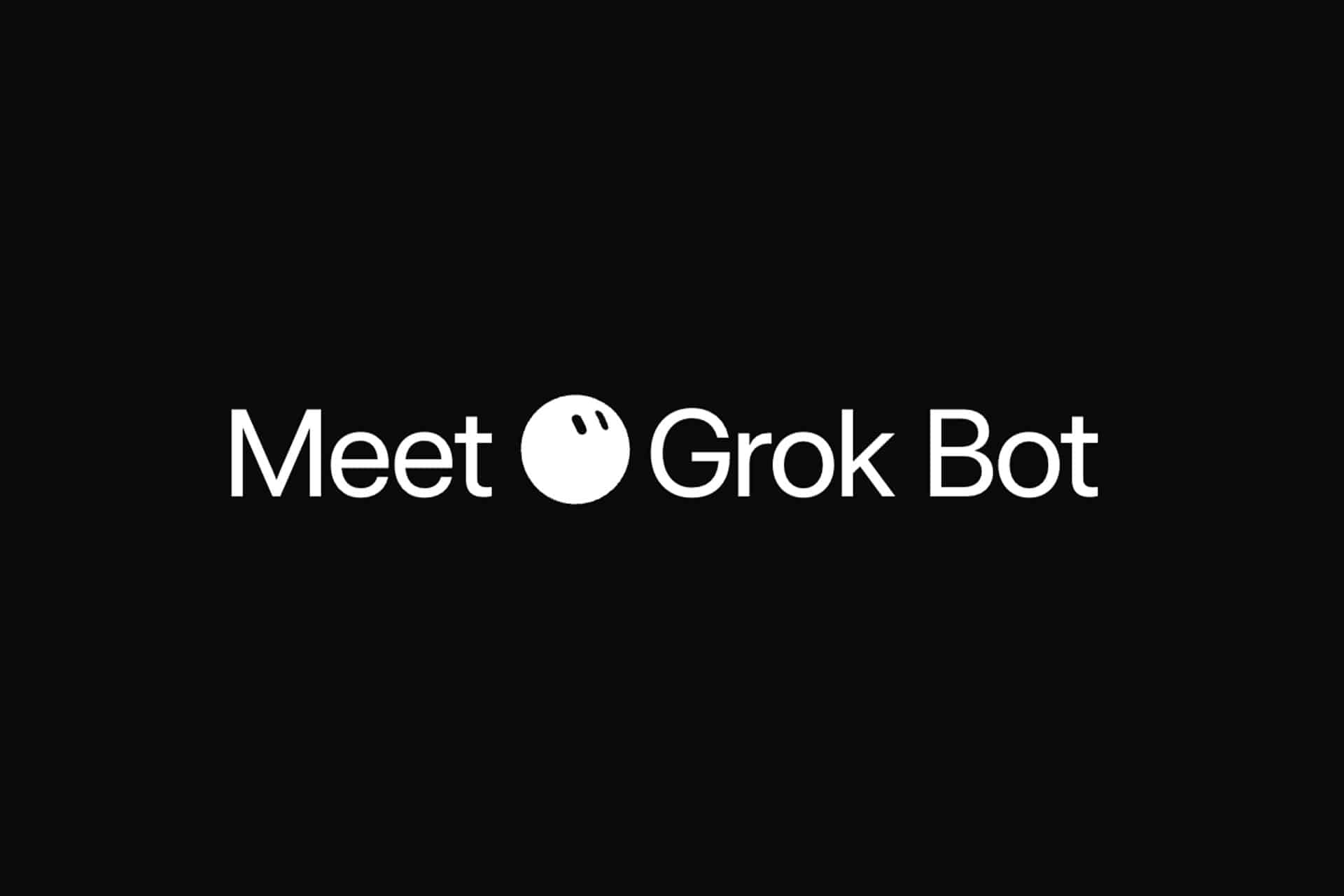 White text on a black background reads “Meet Grok Bot,” introducing the power of autonomous AI agents. A simple white circle featuring two black dots replaces the “o” in “Grok,” capturing the innovative spirit of Grok Bot.